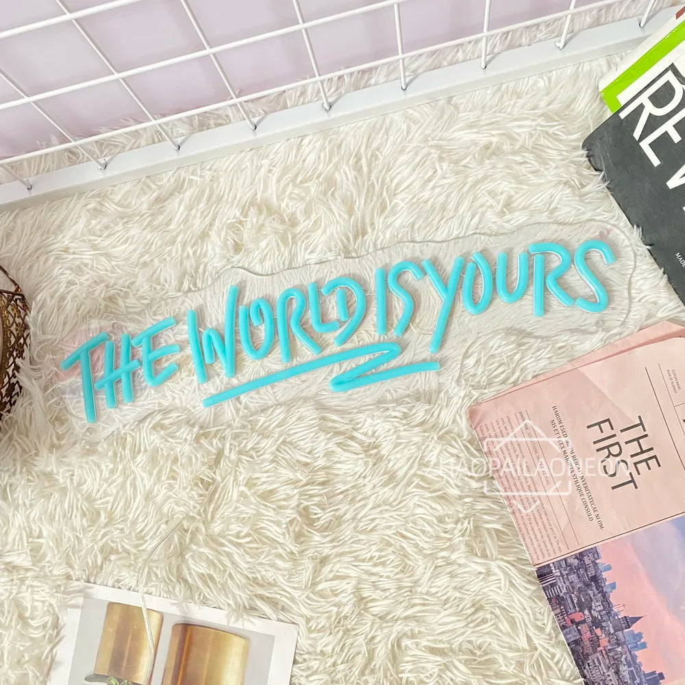 Neon Schild: The World Is Yours – Stilvolle LED-Deko für jeden Raum